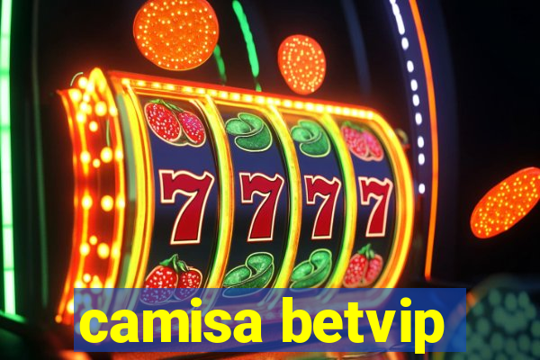 camisa betvip